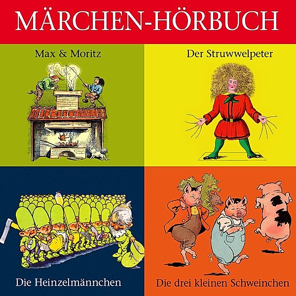 Der Struwwelpeter,Max & Moritz U.V.M., Märchen-Hörbuch