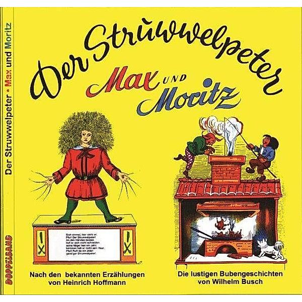 Der Struwwelpeter + Max und Moritz, m. Audio-CD