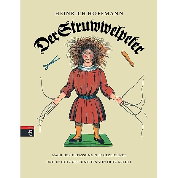 Der Struwwelpeter oder lustige Geschichten und drollige Bilder, Heinrich Hoffmann