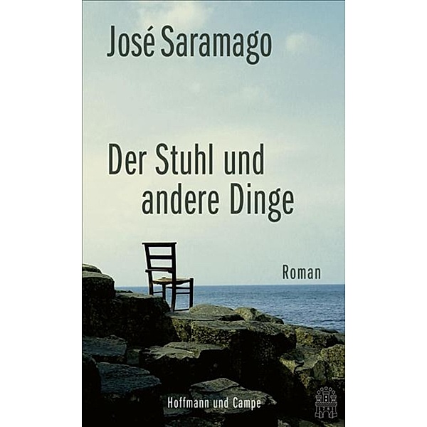 Der Stuhl und andere Dinge, José Saramago