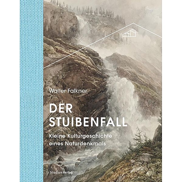 Der Stuibenfall / Ötztaler Museen Schriften Bd.4, Walter Falkner