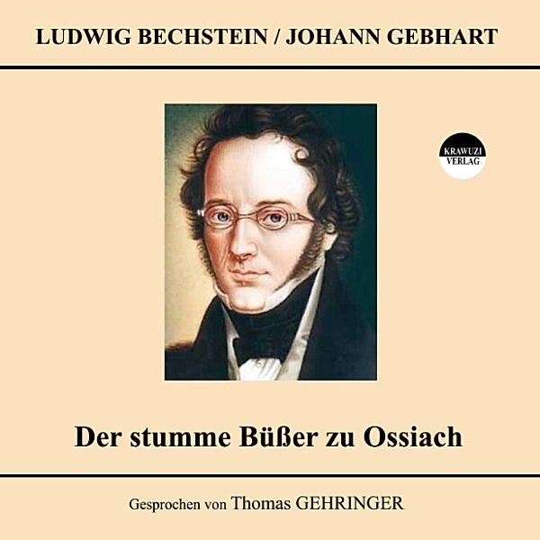 Der stumme Büßer zu Ossiach, Ludwig Bechstein, Johann Gebhart