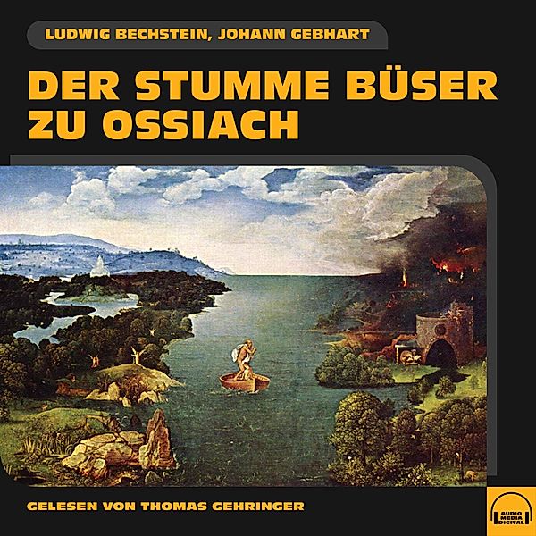 Der stumme Büßer zu Ossiach, Ludwig Bechstein, Johann Gebhart