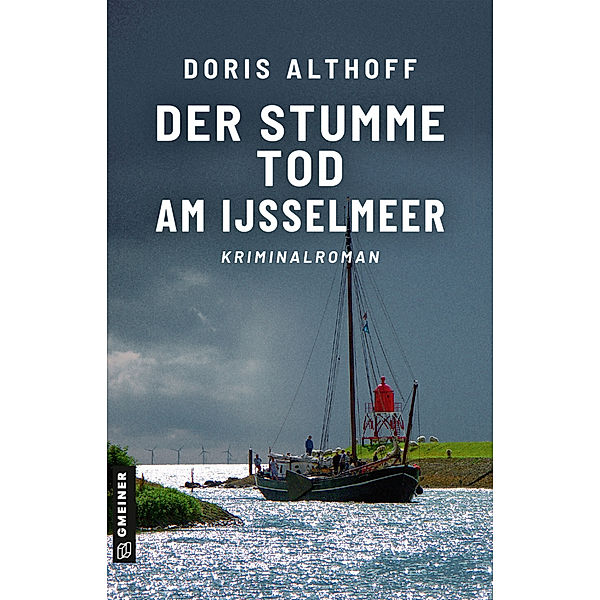 Der stumme Tod am IJsselmeer, Doris Althoff