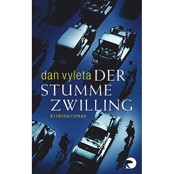 Der stumme Zwilling, Dan Vyleta