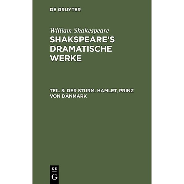 Der Sturm. Hamlet, Prinz von Dänmark, William Shakespeare