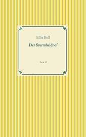 Der Sturmheidhof - eBook - Ellis Bell,