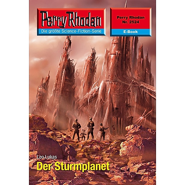 Der Sturmplanet (Heftroman) / Perry Rhodan-Zyklus Stardust Bd.2524, Leo Lukas
