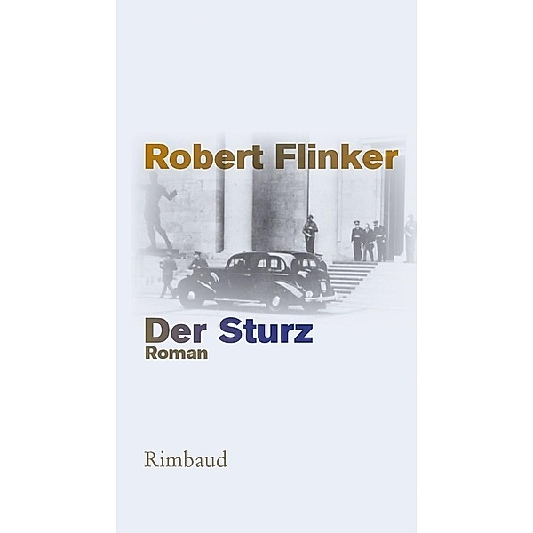 Der Sturz, Robert Flinker