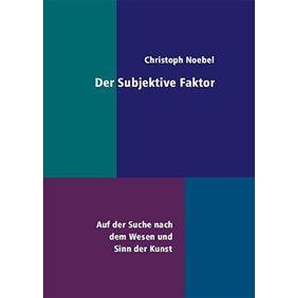 Der Subjektive Faktor, Christoph Noebel
