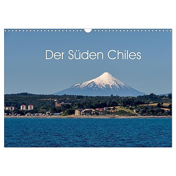 Der Süden Chiles (Wandkalender 2024 DIN A3 quer), CALVENDO Monatskalender, Berlin, Andreas Schön