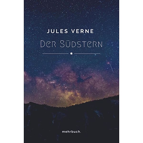 Der Südstern, Jules Verne