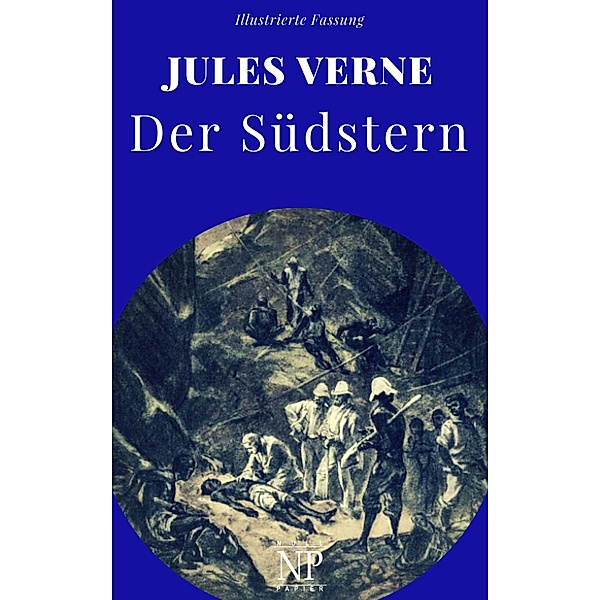Der Südstern / Jules Verne bei Null Papier Bd.13, Jules Verne
