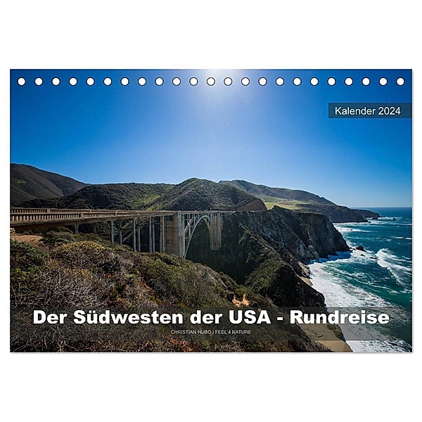 Der Südwesten der USA - Rundreise (Tischkalender 2024 DIN A5 quer), CALVENDO Monatskalender, Christian Hubo - feel4nature.com
