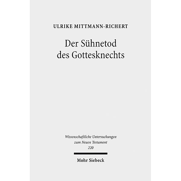 Der Sühnetod des Gottesknechts, Ulrike Mittmann-Richert