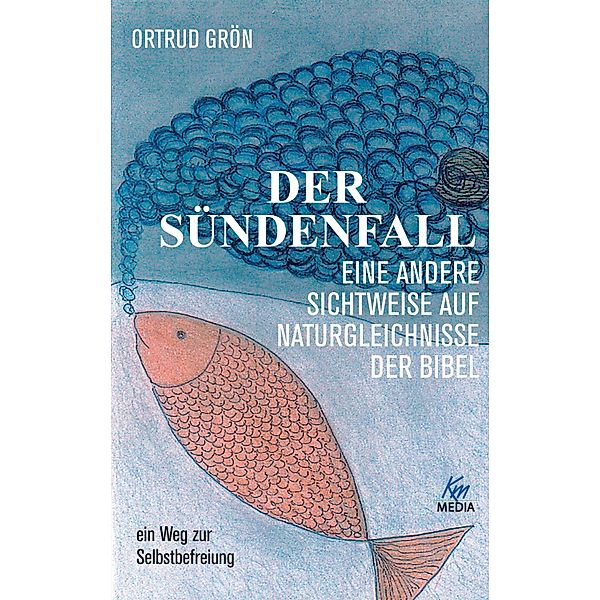 Der Sündenfall, Ortrud Grön