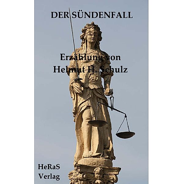 Der Sündenfall, Helmut H. Schulz