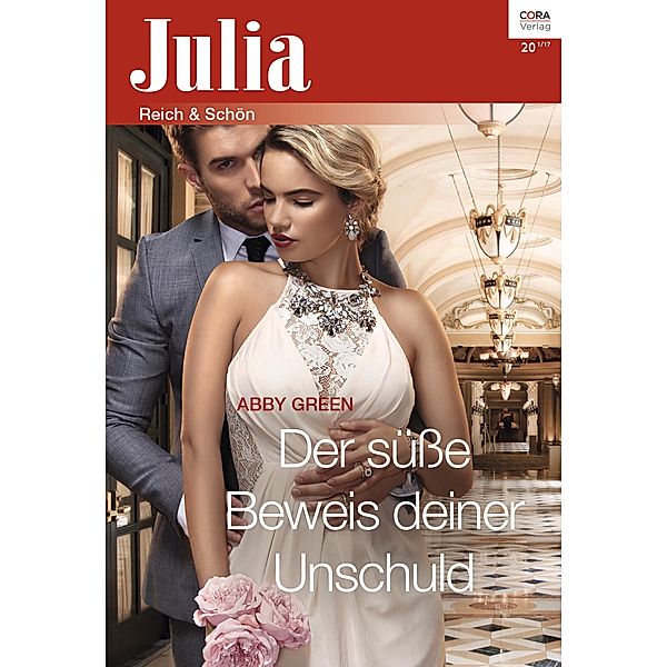 Der süße Beweis deiner Unschuld / Julia (Cora Ebook) Bd.2302, Abby Green