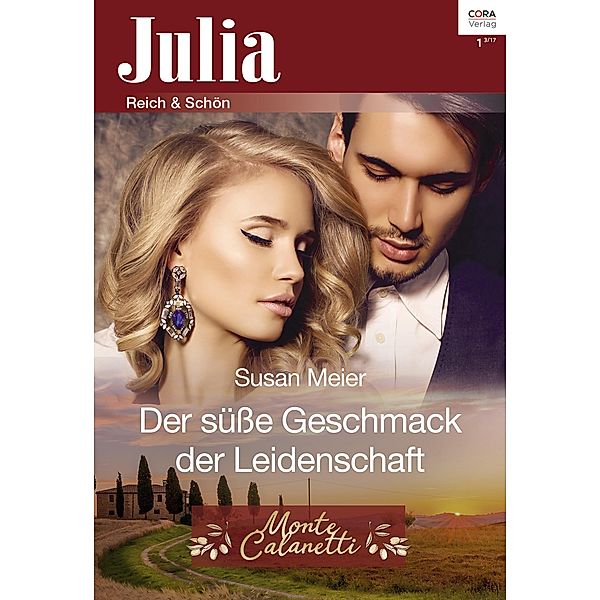 Der süße Geschmack der Leidenschaft / Julia (Cora Ebook) Bd.0001, Susan Meier