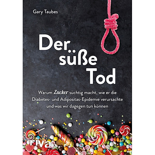 Der süße Tod, Gary Taubes