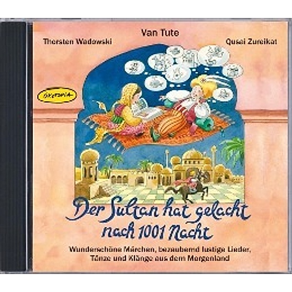 Der Sultan hat gelacht nach 1001 Nacht, 1 Audio-CD, Thorsten Wadowski, Qusai Zureikat