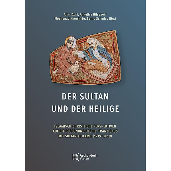 Der Sultan und der Heilige