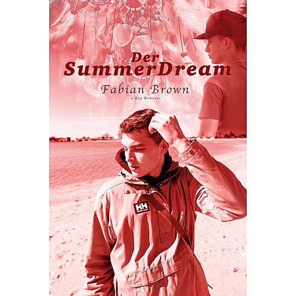 Der Summer Dream: Gay Romance, Fabian Brown