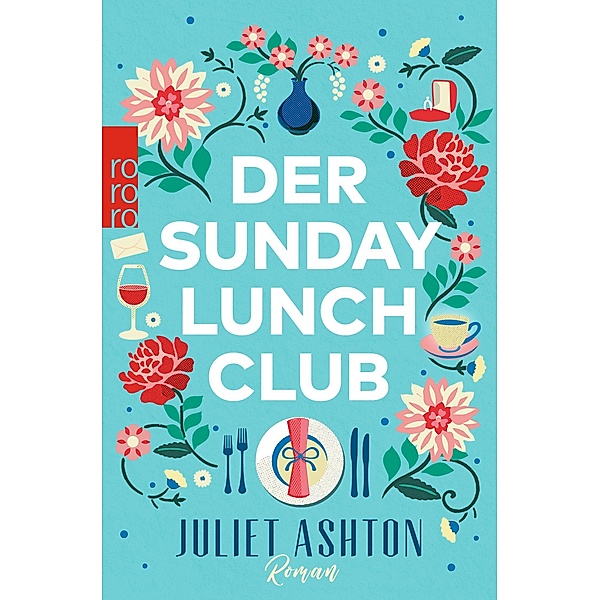 Der Sunday Lunch Club, Juliet Ashton
