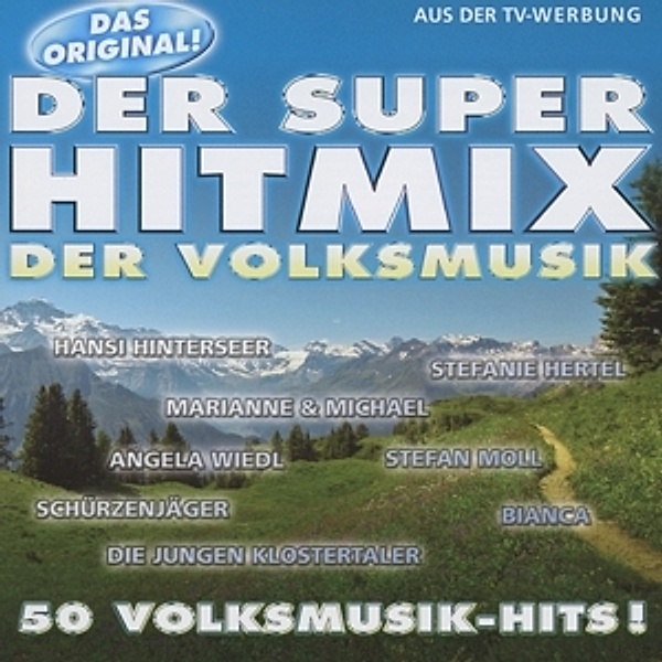 Der Superhitmix Der Volksmusik, Diverse Interpreten