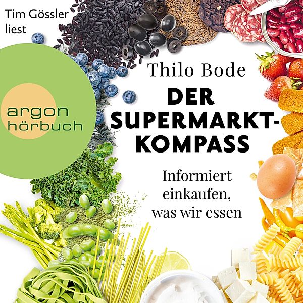 Der Supermarkt-Kompass, Thilo Bode