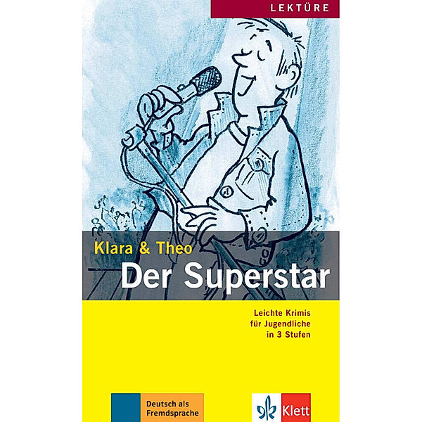 Der Superstar, m. Audio-Online, Klara, Theo