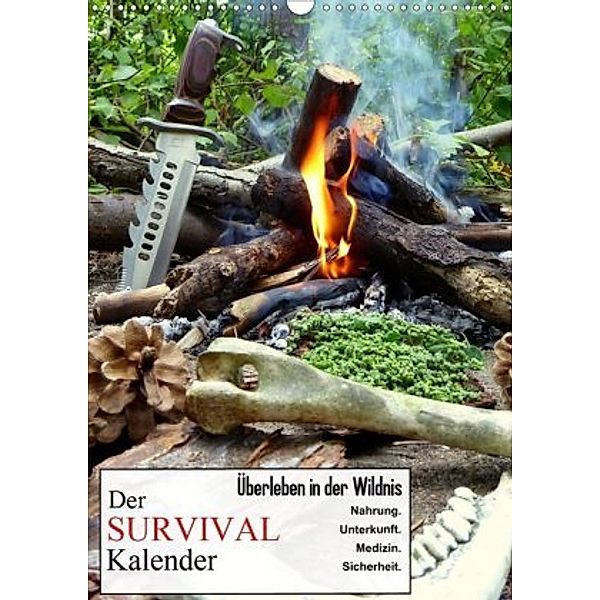 Der Survival-Kalender (Wandkalender 2020 DIN A3 hoch), Xenia Schaad