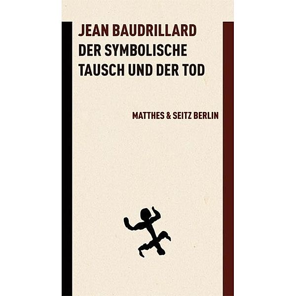 Der symbolische Tausch und der Tod, Jean Baudrillard