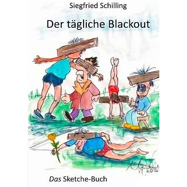 Der tägliche Blackout, Siegfried Schilling