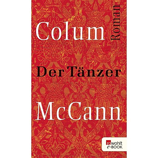 Der Tänzer, Colum Mccann