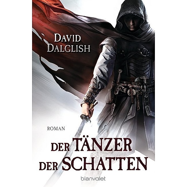 Der Tänzer der Schatten / Wächter Trilogie Bd.1, David Dalglish