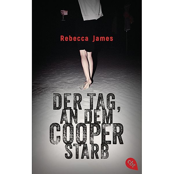 Der Tag, an dem Cooper starb, Rebecca James