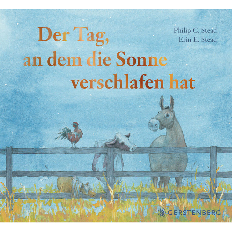 Image of Der Tag, An Dem Die Sonne Verschlafen Hat - Philip C. Stead, Gebunden