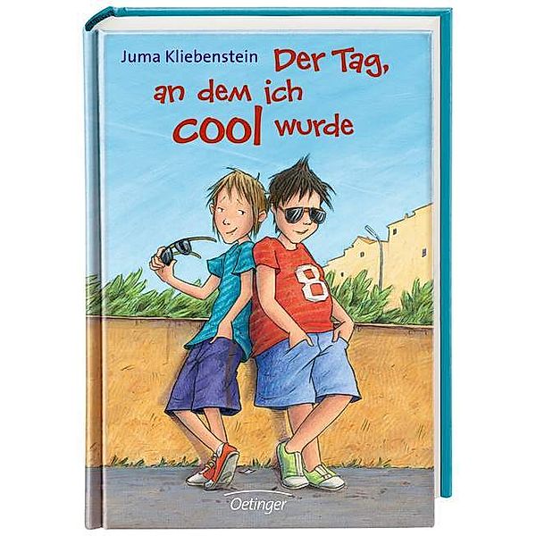 Der Tag, an dem ich cool wurde / Martin und Karli Bd.1, Juma Kliebenstein