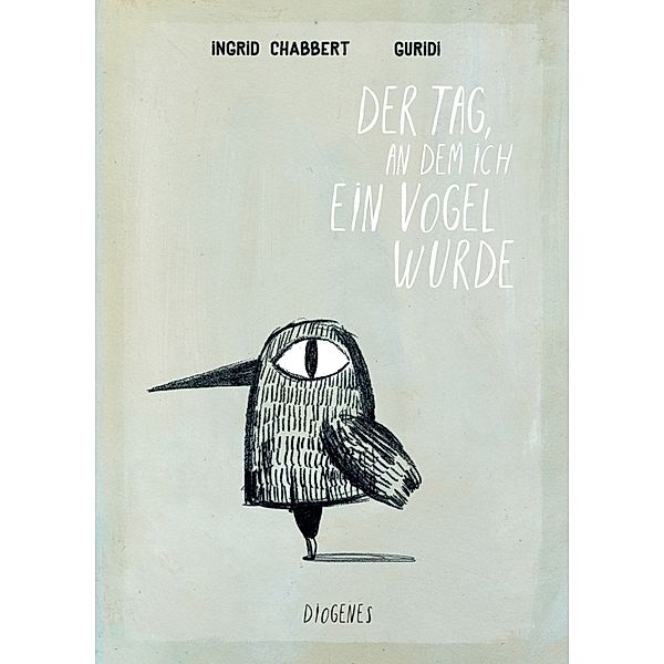 Der Tag, an dem ich ein Vogel wurde, Ingrid Chabbert, Raúl Nieto Guridi