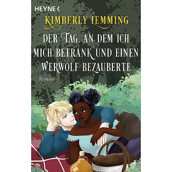 Der Tag, an dem ich mich betrank und einen Werwolf bezauberte, Kimberly Lemming