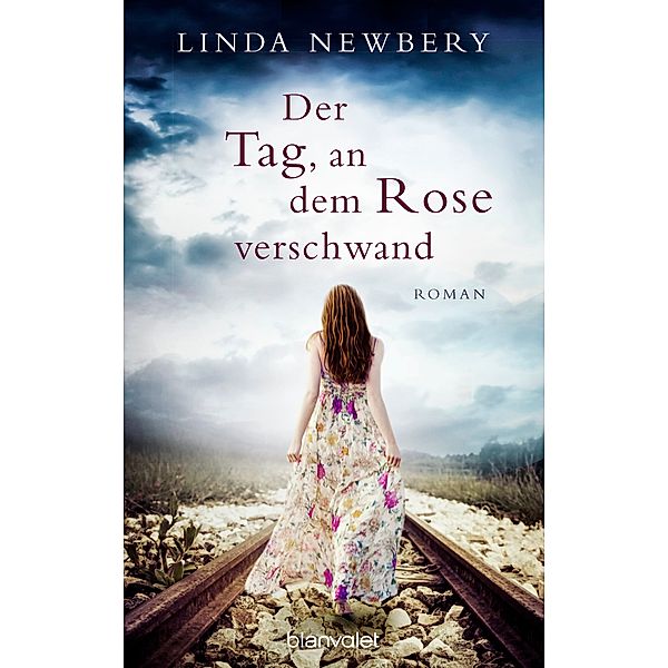 Der Tag, an dem Rose verschwand, Linda Newbery