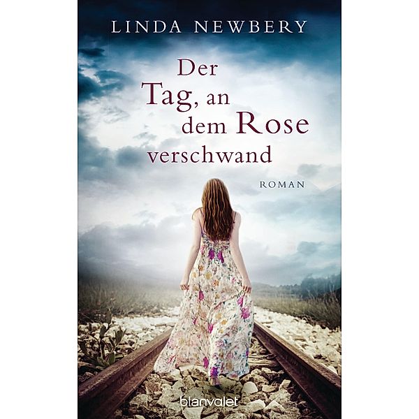 Der Tag, an dem Rose verschwand, Linda Newbery