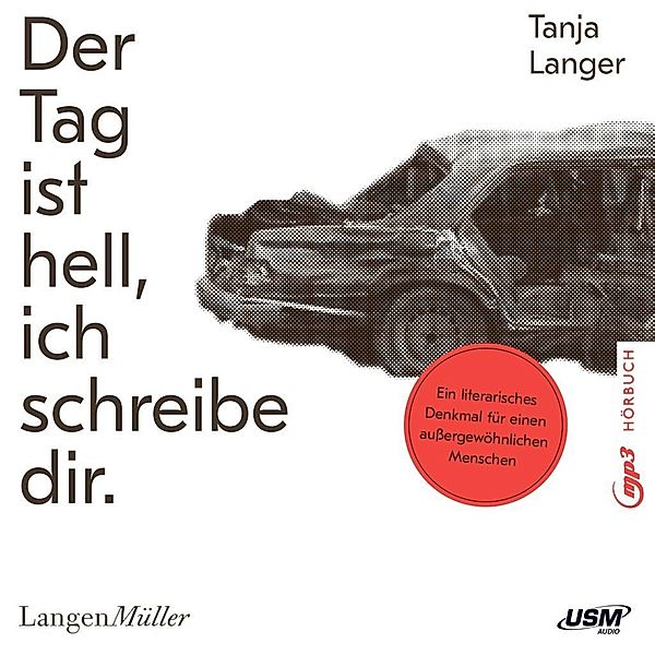 Der Tag ist hell, ich schreibe dir, 1 Audio-CD, Tanja Langer