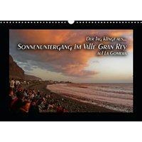 Der Tag klingt aus - Sonnenuntergang im Valle Gran Rey - La Gomera (Wandkalender 2019 DIN A3 quer), Gerhard Bomhoff