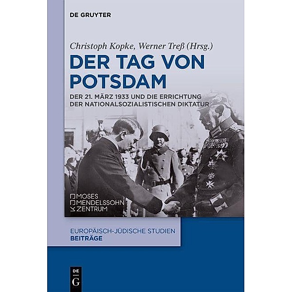 Der Tag von Potsdam / Europäisch-jüdische Studien - Beiträge Bd.8