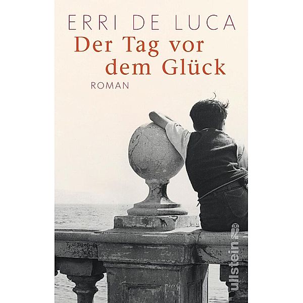 Der Tag vor dem Glück, Erri De Luca