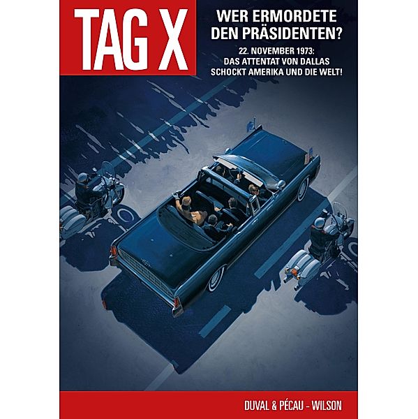 Der Tag X, Band 1 / Der Tag X Bd.1, Fred Duval, Jean-Pierre Pecau