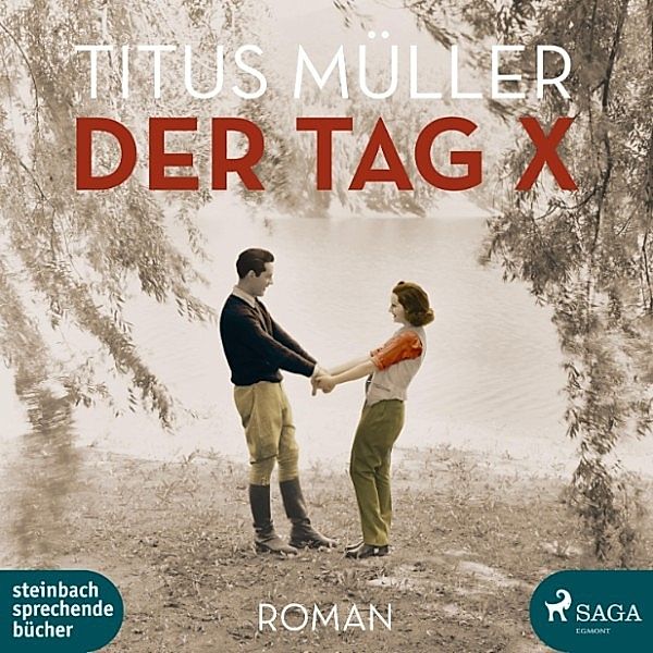 Der Tag X (Ungekürzt), Titus Müller