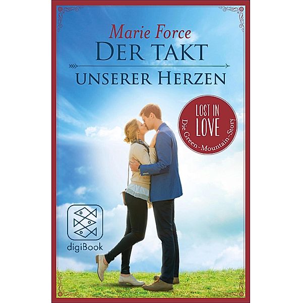 Der Takt unserer Herzen / Lost in Love. Die Green-Mountain-Serie Bd.4, Marie Force